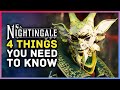Nightingale - 4 Things You Need To Know!