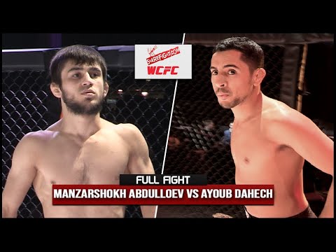 WCFC FISTS OF FURY - Manzarshokh Abdulloev vs Ayoub Dahech