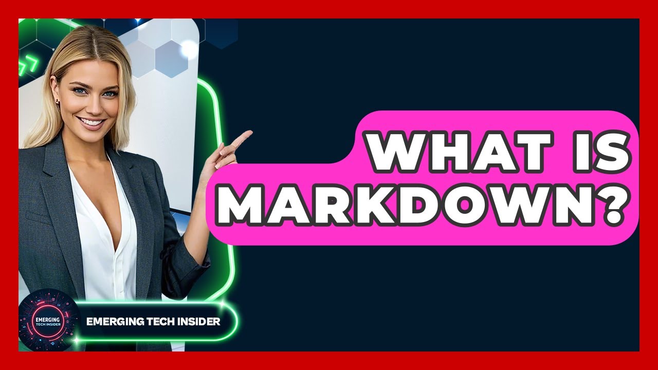 What Is Markdown? - Emerging Tech Insider
