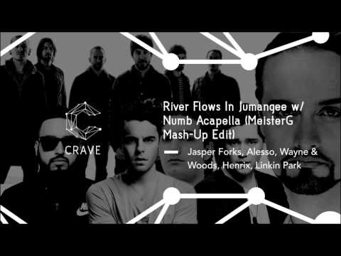 River Flows In Jumangee w/ Numb Acapella (MeisterG Mash-Up Edit)