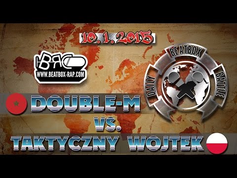 Double-M VS Taktyczny Wojtek  |  Daily Beatbox Battle ( 2015-01-10 )