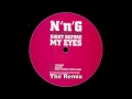 N N G Right Before My Eyes The Remix Feat MC Neat UK Garage