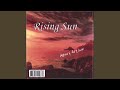 Rising Sun