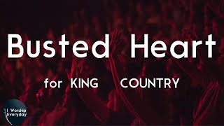for KING &amp; COUNTRY - Busted Heart (Hold On To Me) (Lyric Video) | Hold on to me