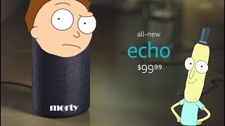 Amazon Echo - Rick And Morty Edition - Echo Memes