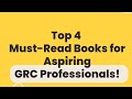 Top 4 Must-Read Books to Master GRC – Perfect for Beginners & InfoSec Pros