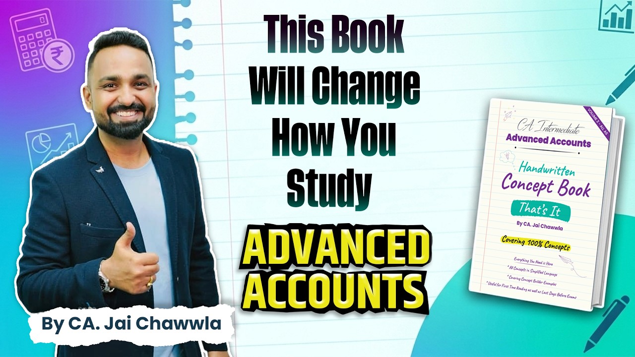 The Only Book You Need for CA Inter Advanced Accounts | By. CA Jai Chawwla