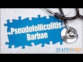 Pseudofolliculitis Barbae ¦ Treatment and Symptoms ...