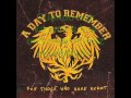 A Day To Remember- Here's To The Past (Sub Español)