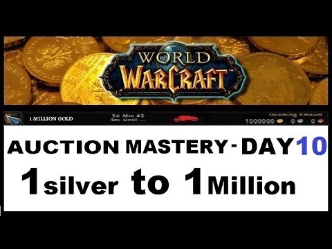 Auction Mastery Day 10 - 1 Silver to 1 Million Gold - Starting Gold: 23k - WOD 6.2.3