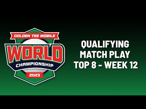(2) Yooper Vs (7) Bama - #GoldenTee Mobile Worlds 2023 Qualifying - Week Twelve - Top 8