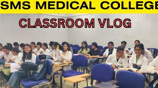 vlog - SMS medical college Inside the classroom  | Funny things in the classroom |