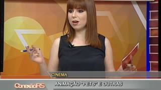 Pets, Woody Allen e mais - Conexão RS