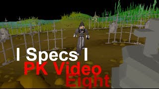 I Specs I PK Video 8 | Dragon Rune Pure Old School Runescape Pking