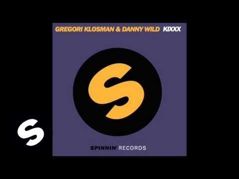 Gregori Klosman & Danny Wild - Kixxx (Tristan Garner Lost In Rave Remix)