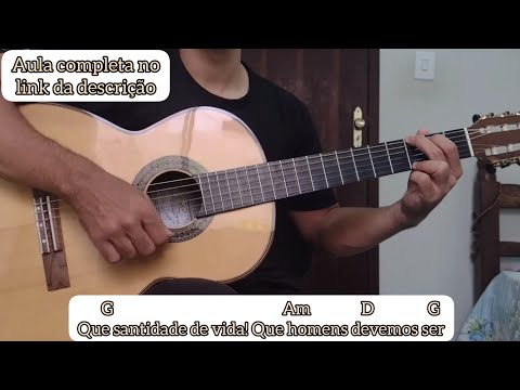 QUE SANTIDADE DE VIDA (canto de entrada - ADVENTO) - TOCANDO A MÚSICA [cifra católica]
