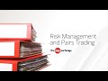 Risk Management and Pairs Trading