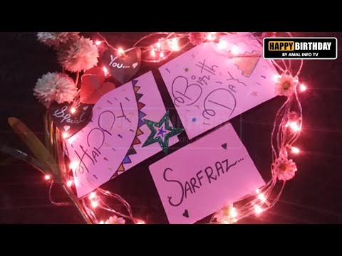 Happy Birthday Sarfraz Whatsapp Status | HBD Sarfraz Whatsapp Status | Amal Info TV