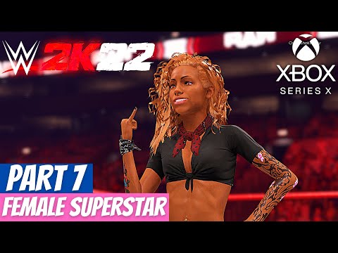 WWE 2K22 Women's MyRISE Gameplay Walkthrough [XBOX SERIES X] - Part 7 - (NO COMMENTARY)