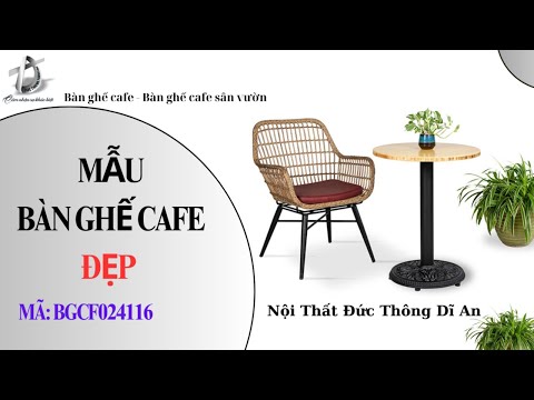 hình ảnh Video giới thiệu sản phẩm Mẫu Bàn Ghế Cafe Đẹp BGCF024116 | Nội Thất Đức Thông Dĩ An 23
