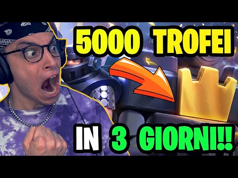 Ho RAGGIUNTO le 5000 COPPE in 3 GIORNI su CLASH ROYALE *velocissimo*