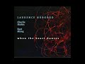 Charlie Haden, Laurence Hobgood — When The Heart Dances