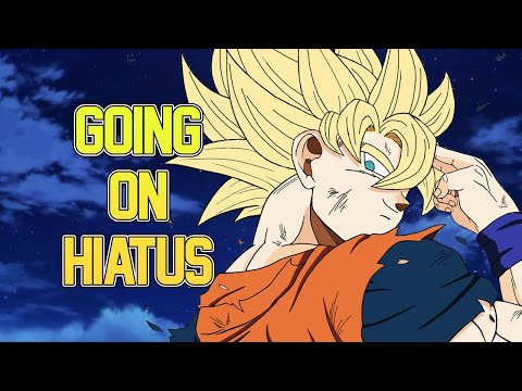 We're Going On Hiatus - Channel Update
