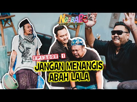 Ngabab Eps 1 - ABAH LALA dan Ndarboy Genk pernah Keblondrok