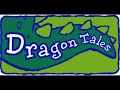 Dragon Tales Funding Credits 1999 2005 PBS Kids Animated TV Series