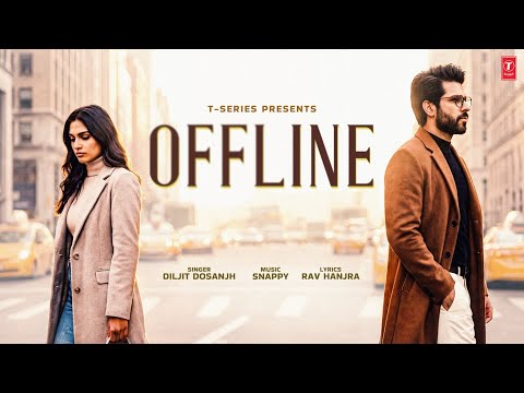 OFFLINE (Video Song) | Diljit Dosanjh | CON.FI.DEN.TIAL | Snappy | Latest Punjabi Songs | T-Series