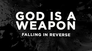 Download lagu Falling In Reverse - God Is A Weapon (Lyrics) mp3 Download lagu Falling In Reverse - God Is A Weapon (Lyrics) mp3