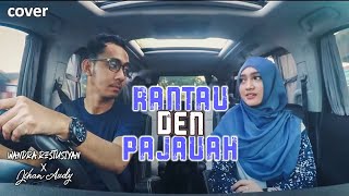 Download lagu Jihan Audy feat Wandra - Rantau Den Pajauah 'COVER' mp3
