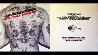 Chumbawamba - "Salt Fare, North Sea" single version