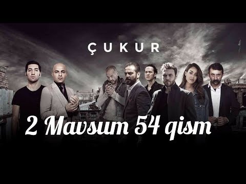 Chuqur 2 Mavsum 54 qism uzbek tilida / Чукур 2 сезон 54 кисм Ӯзбек Тилида