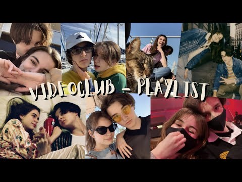 Videoclub - Playlist ⟡ ﾟ｡