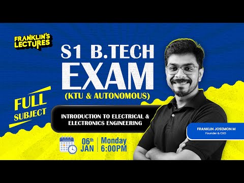S1 KTU Exam | Introduction to EEE - MEGA MARATHON | Franklin's Lectures