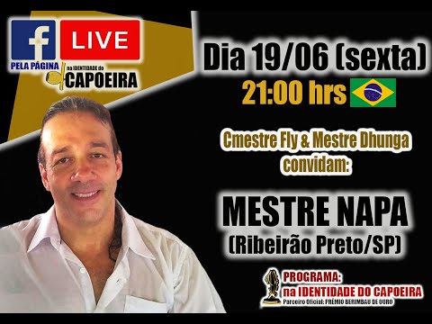74ª LIVE NA IDENTIDADE DO CAPOEIRA - MESTRE NAPA