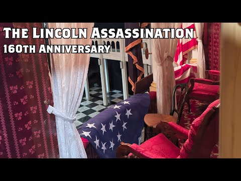 The Lincoln Assassination at Ford's Theatre | 160th Anniversary