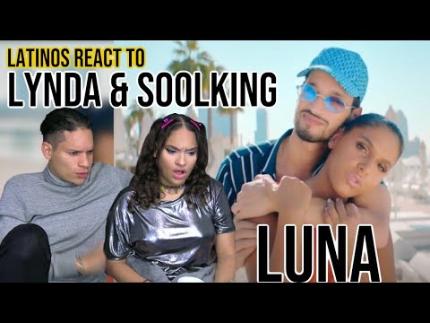 Latinos react to Lynda feat Soolking - Luna [Clip Officiel] |  REVIEW /REACTION