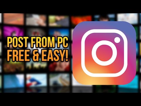 How to Post Photos to Instagram from your PC for FREE!