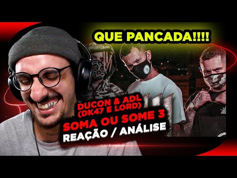 QUE PANCADA! Ducon e ADL - Soma ou Some 3 [Reação/ Análise]