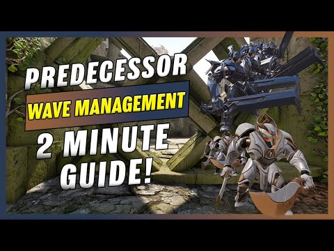 2 Minute Wave Management in Predecessor - Predecessor Guide