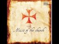 Music of the Church #3 Dominius illuminatio mea ...