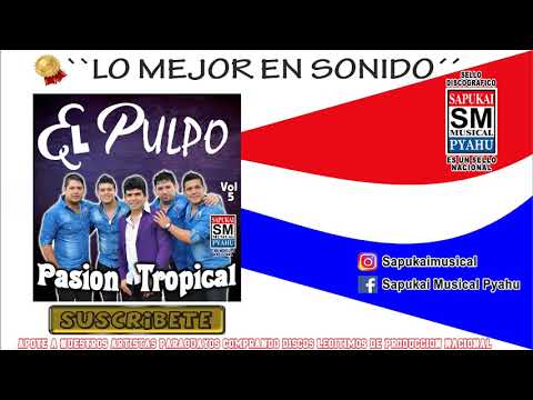 El Pulpo - Pasion Tropical