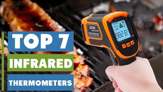 Top 7 Infrared Thermometers for Accurate Readings