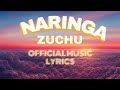 Zuchu Naringa Official Lyrics Video