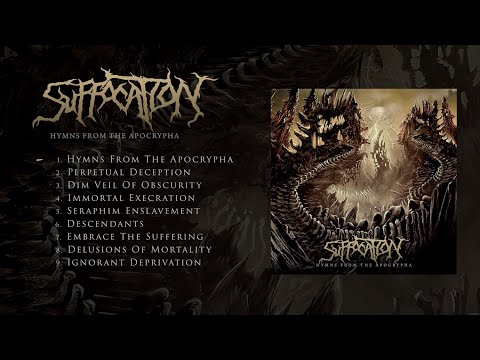 SUFFOCATION - Hymns From The Apocrypha (OFFICIAL FULL ALBUM STREAM)