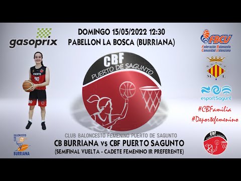 Videohighlights Cb Burriana - Cadete Gasoprix CBF Puerto Sagunto (Semifinal Vuelta LIGA 21-22)