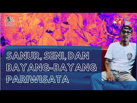 Sanur, Seni, dan Bayang-Bayang Pariwisata