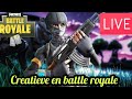 CREATIVE EN BATTLE ROYALE! - FORTNITE LIVESTREAM!